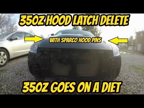 350z Hood Latch Assembly Delete With Sparco Hood Pins
