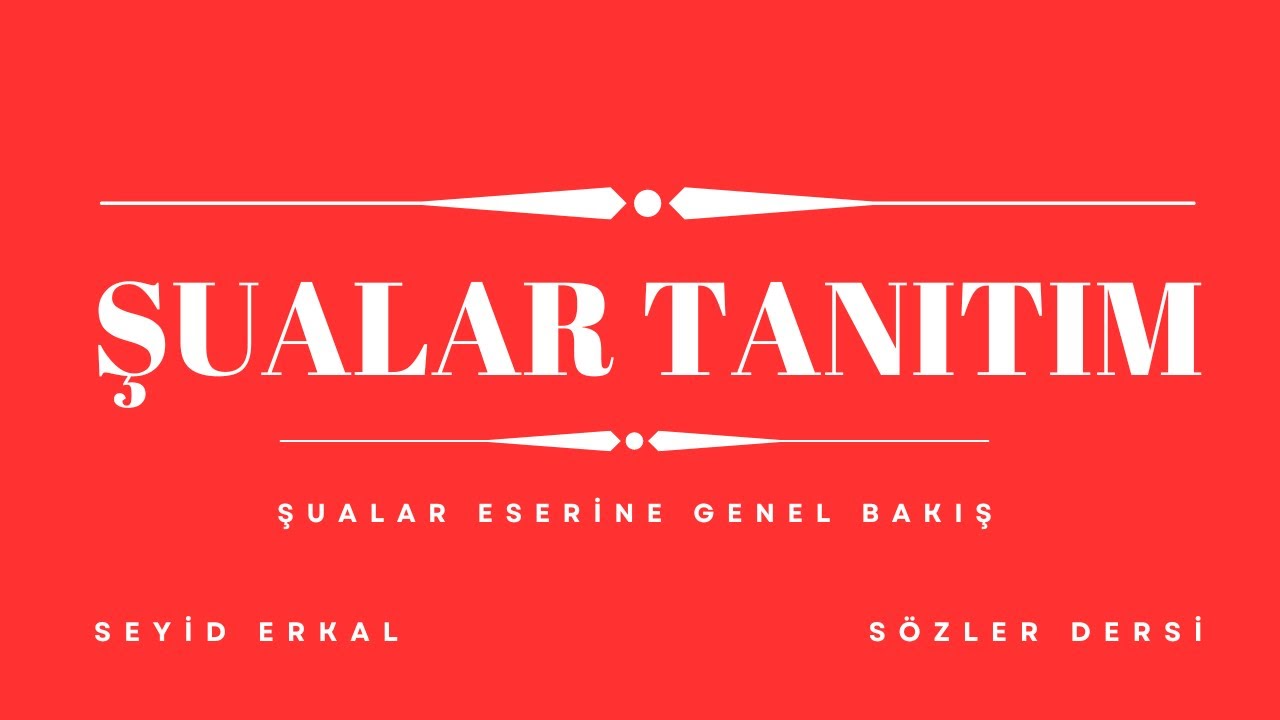 ŞUALAR TANITIM