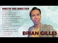 Brian Gilles All Songs Non Stop |  Brian Gilles  Bagong OPM Trending Pamatay Puso