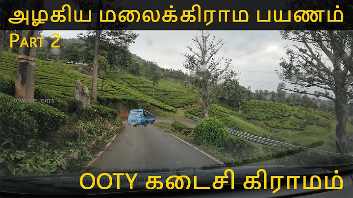 Road Trip Through Heaven: Kolakambai to Mooparkadu | Secret Village, Cottages & Climate - Part2