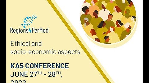 Regions4PerMed – Conference on Tackling ethical, economical, legal, and social aspects (Day 1)