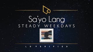 Steady Weekdays | Sa'yo Lang (Official Lyric Video) chords