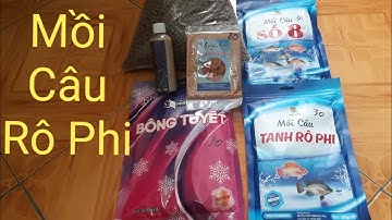 Mồi Câu Cá Rô Phi,bài mồi câu Rô Phi hồ dịch vụ, sông suối tự nhiên