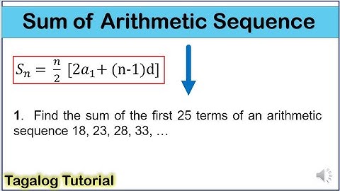 [Tagalog] Sum of an arithmetic sequence #math10 #sumofarithmeticsequence
