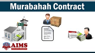Murabahah or Murabaha Contract? Meaning, Rules & Agreement | AIMS UK