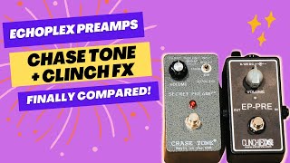 Chase Tone Secret Preamp & Clinch FX EP-Pre COMPARED! screenshot 1