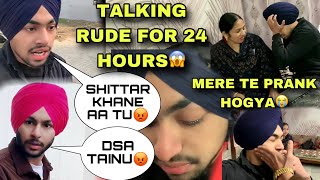 PRANK KARTA MERE TE😭TALKING RUDE TO BROTHER FOR 24 HOURS😱GONE WRONG MAI RON LAG GYA😳
