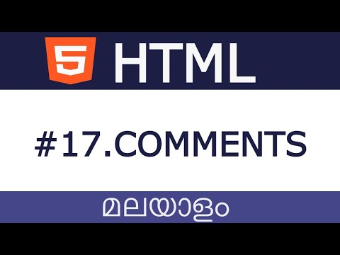 Part 17 | HTML Malayalam Tutorial   | COMMENTS