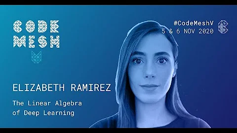 The Linear Algebra of Deep Learning | Elizabeth Ra...