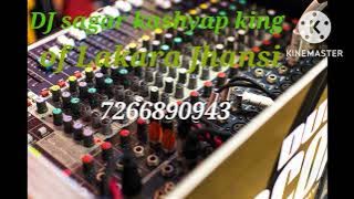 DJ sagar kashyap king of Jhansi