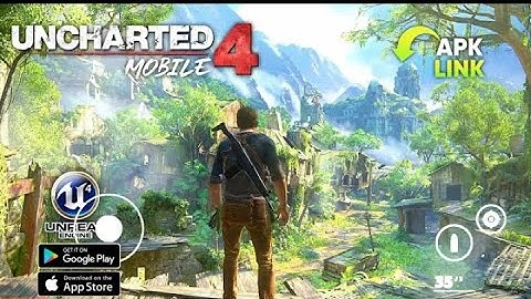 Uncharted 4 Mobile - Android Beta Gameplay Unreal Engine 4 | Hyped Console Game for Android 2022