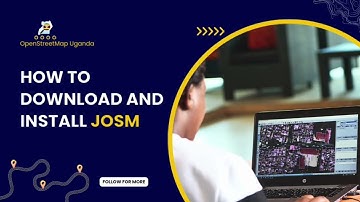 How to Download and Install JOSM: A Step-by-Step Guide to Download & Install JOSM