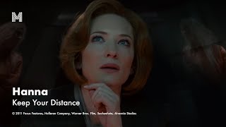 Keep Your Distance | Hanna | Movie Scene