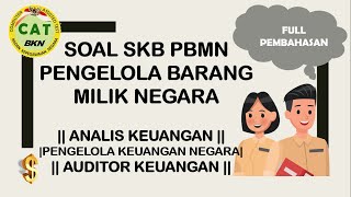 [Part 1] SKB Pengelola Barang Milik Negara | Analis Keuangan | Full Pembahasan