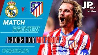 Real Madrid vs Atletico Madrid | Prediksi Bola | Laliga | Arsenal vs Man City | Lyon vs As Monaco