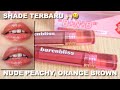 NEW SHADE NUDE BROWN😍 BARENBLISS PEACH MAKES PERFECT LIP TINT REVIEW  + SWATCHES |Maria Soelisty