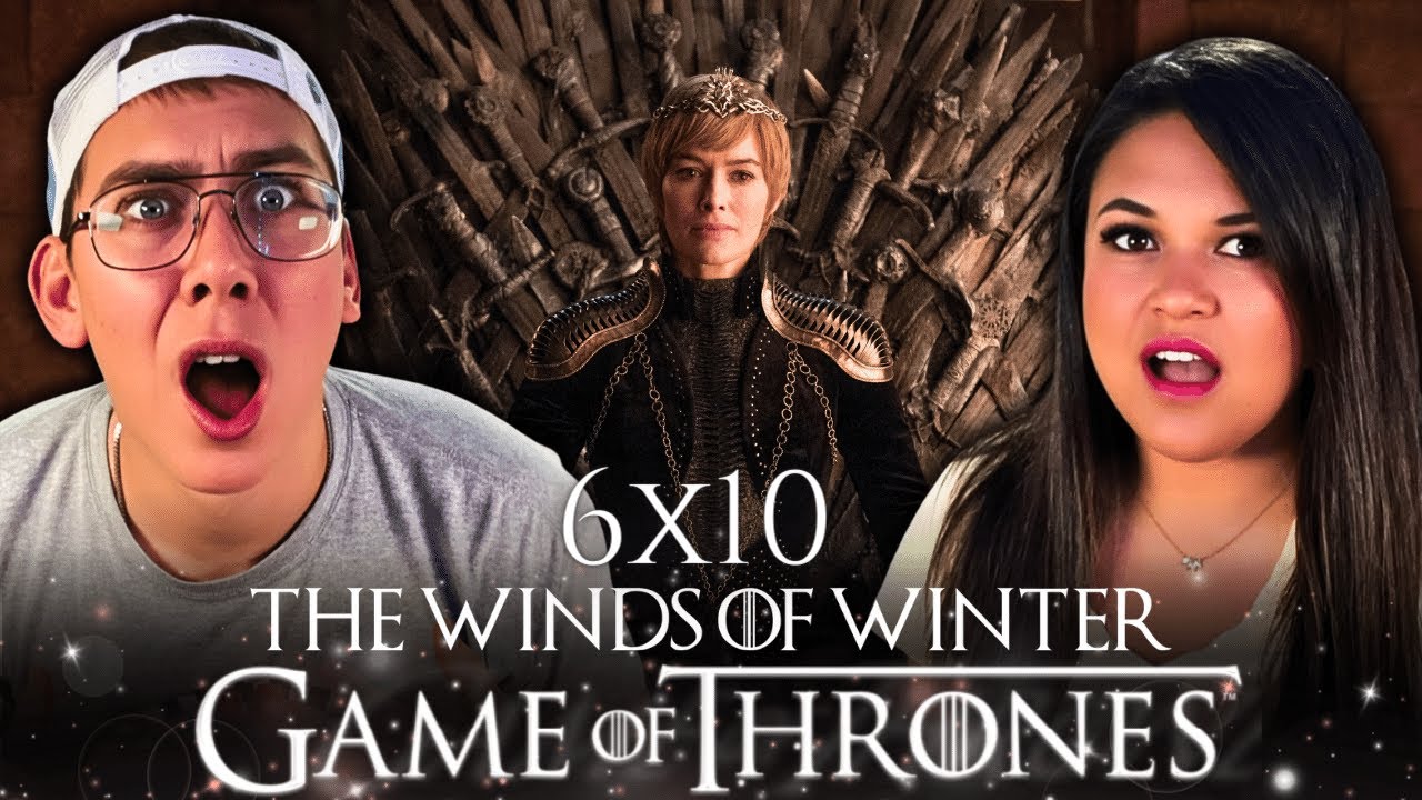 Game of Thrones 6x10 Reaction | “The Winds of Winter” | First Time Watching | Season Finale