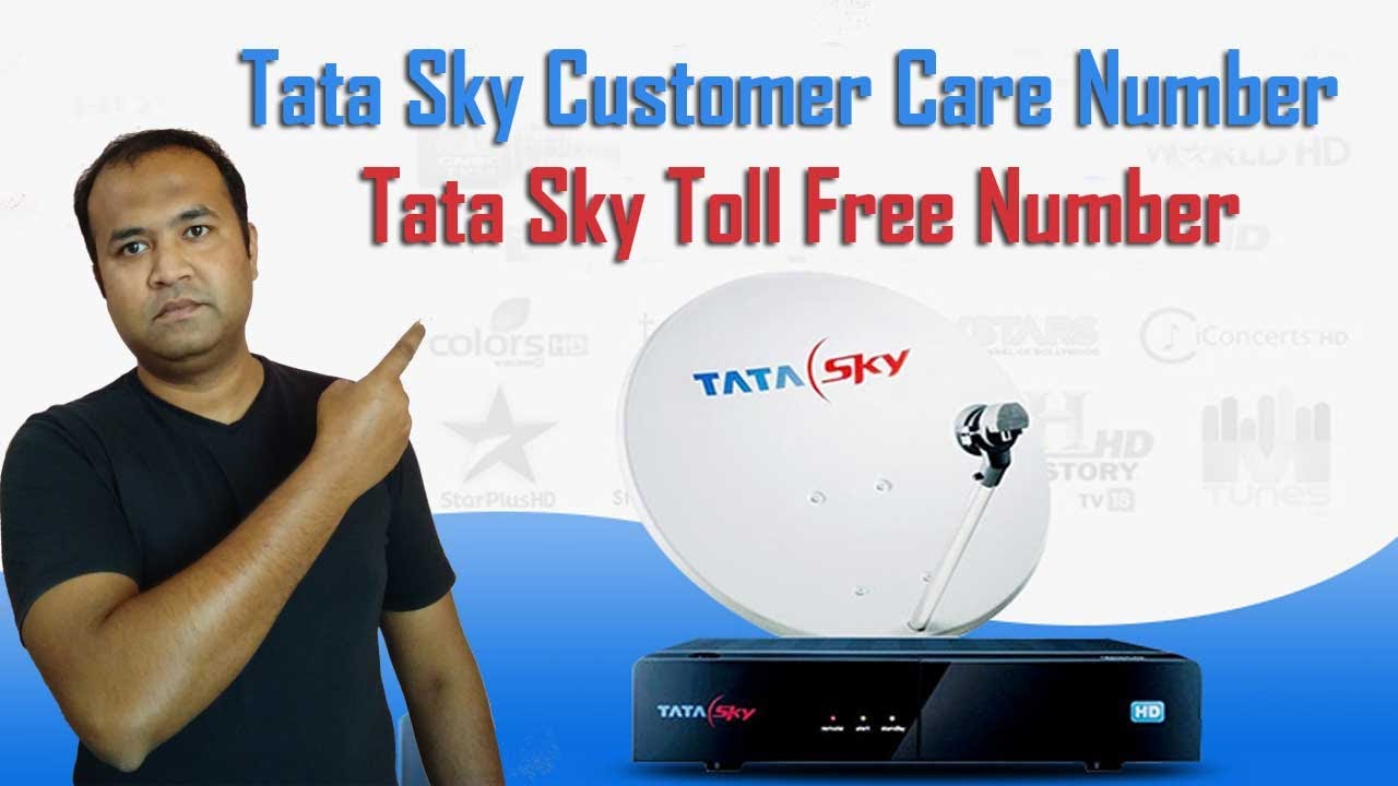 Tata Sky Customer Care Number Tata Sky Toll Free Number Tata Sky 