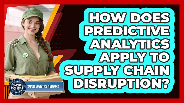 How Does Predictive Analytics Apply To Supply Chain Disruption?