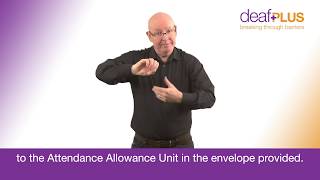 How do I Claim?  Attendance Allowance | deafPLUS | BSL Video