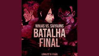 Ninjas VS. Saiyajins: Batalha Final