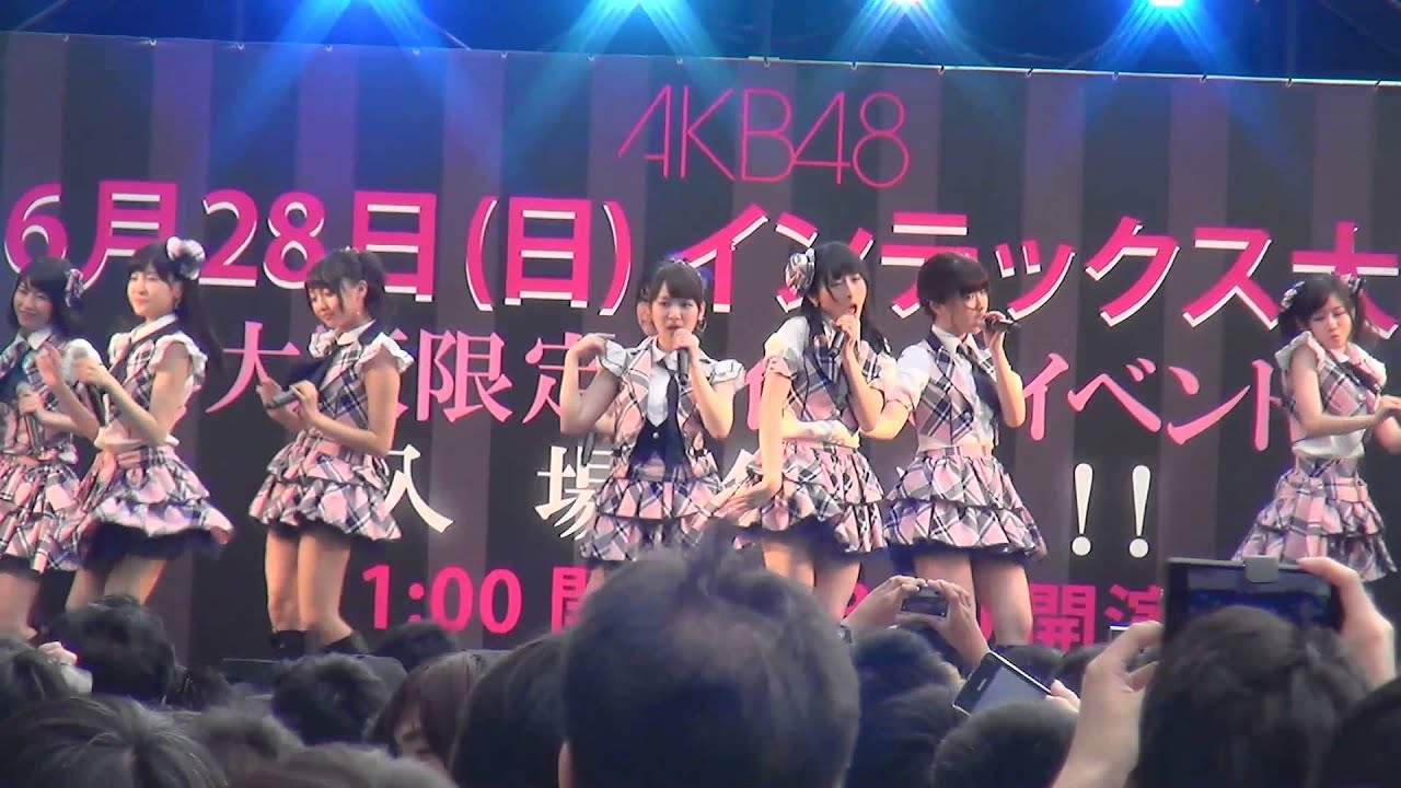 AKB48 大阪フリーライブ「上からマリコ」「ギンガムチェック」2015/06/20