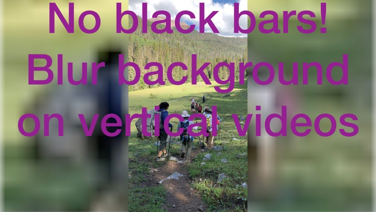 Hướng dẫn cách Vertical video background blur imovie Cho hiệu ứng video chân thực