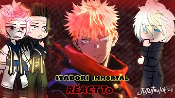 || Jujutsu Kaisen React to ITADORI IMMORTAL/ itadori vs Sukuna +ITADORI RETURN {GCRV/JJK}|| react to