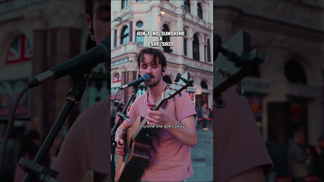 Ain't No Sunshine x She Said 