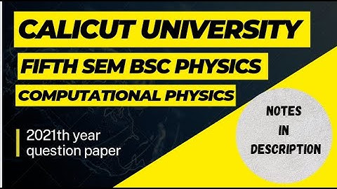 5th sem BSc physics -  Computational physics 2021th  previous year question paper.
