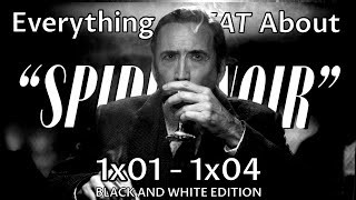 Everything GREAT About Spider-Noir! (E1-4) [Black & White]