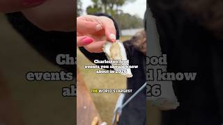 Food events in Charleston you should know about in 2026! #charlestonsc