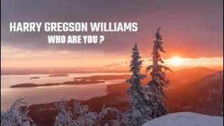 Harry Gregson Williams - Who Are You? - HD