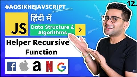 #12 - DS & Algorithms Course | Helper Recursive function | Interview Preparation 🔥