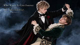𝘗𝘭𝘢𝘺𝘭𝘪𝘴𝘵✨Who Wants To Live Forever – Silver And Blood [AI BL DRAMA OST]