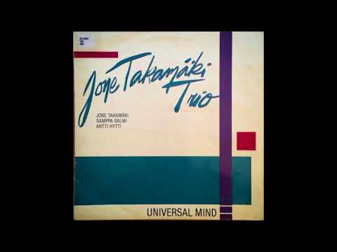 Video thumbnail for Jone Takamäki Trio - Universal Mind (1982, Full Album)