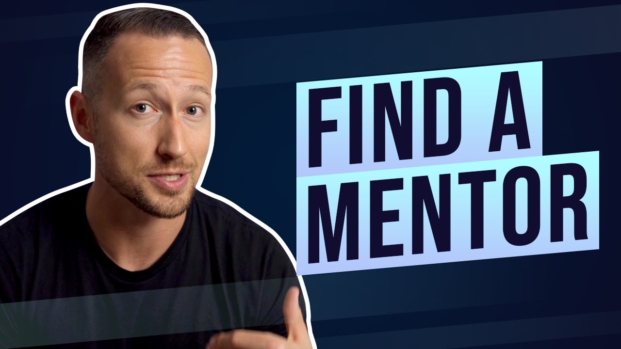 How To Find A Mentor For Success - YouTube
