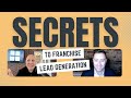 Secrets to franchise sales lead generation