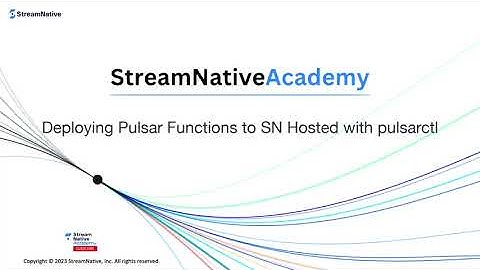 Deploying Pulsar Functions to SN Hosted with pulsarctl
