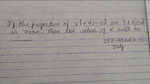 If the projection of 2i+4j-2k on i+2j+alpha k is Zero then the value of alpha will be.. | jee mains