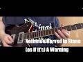 Nothing's Carved In Stone - (as if it's) A Warning 【ギター弾いてみた】