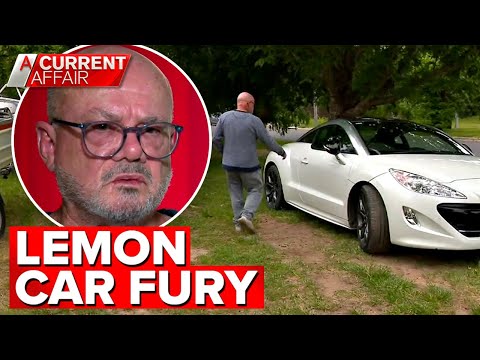 Aussies furious with lemon car rip-offs call for ombudsman | A Current Affair