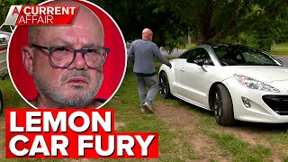 Aussies Furious With Lemon Car Rip-Offs Call For Ombudsman A Current Affair