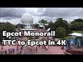 Epcot Monorail | TTC to Epcot in 4K | Walt Disney World