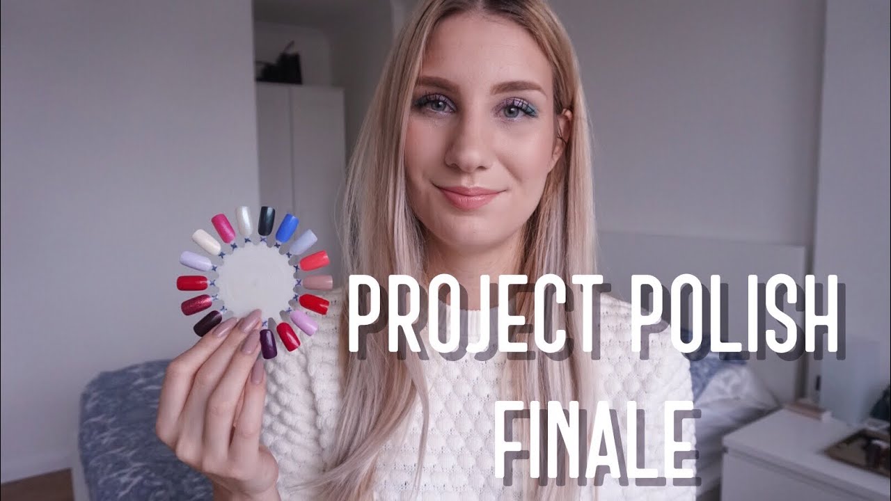 Project Polish 2018 | FINALE!!