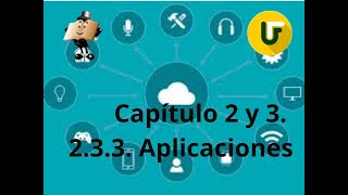 Capítulo 2 y 3. 2.3.3. Aplicaciones