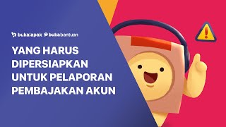 Yang Harus Dipersiapkan Untuk Pelaporan Pembajakan Akun