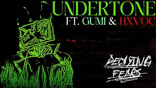 UNDERTONE