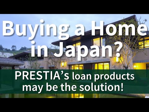 Why do people buying a home in Japan choose PRESTIA's loan?