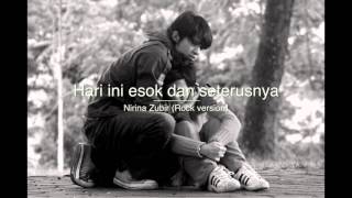 Download Lagu Hari ini Esok dan Seterusnya - Nirina zubir (Rock Version) MP3